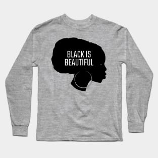 Black is Beautiful (2) Long Sleeve T-Shirt